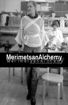 MerimetsanAlchemy : alchemic research of fashion, photography and social therapy
