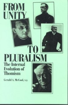 From Unity to Pluralism: The Internal Evolution of Thomism