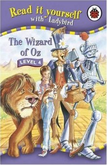 Read It Yourself: The Wizard of Oz ( Level 4 )