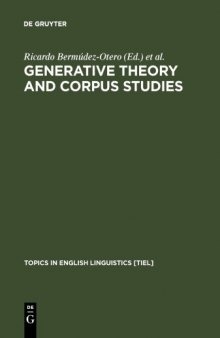 Generative Theory and Corpus Studies: A Dialogue from 10 ICEHL