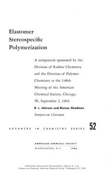 Elastomer Stereospecific Polymerization (Advances in Chemistry Series, Volume 052)