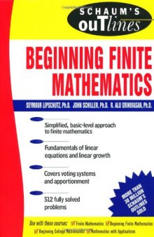 Schaum's outline of theory and problems of beginning finite mathematics