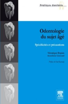 Odontologie du Sujet âgé. Specificites et precautions