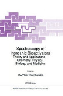 Spectroscopy of Inorganic Bioactivators: Theory and Applications — Chemistry, Physics, Biology, and Medicine