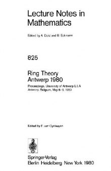 Ring Theory Antwerp 1980: Proceedings, University of Antwerp U.I.A. Antwerp, Belgium, May 6–9, 1980