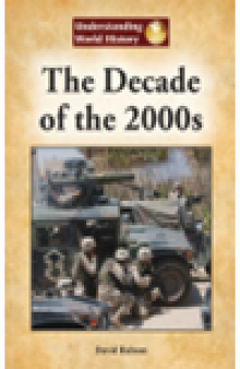 The Decade of the 2000s