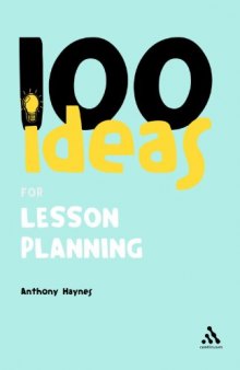 100 Ideas for Lesson Planning (Continuums One Hundreds)  