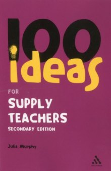 100 Ideas for Supply Teachers (Continuums One Hundreds)