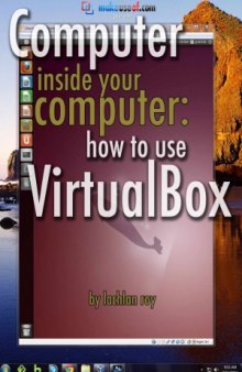 Computer In Your Computer  How To Use VirtualBox