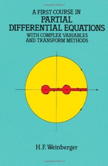 A First Course in Partial Differential Equations: with Complex Variables and Transform Methods