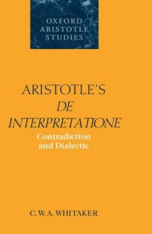 Aristotle's De Interpretatione: Contradiction and Dialectic