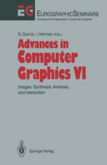 Advances in Computer Graphics: Images: Synthesis, Analysis, and Interaction