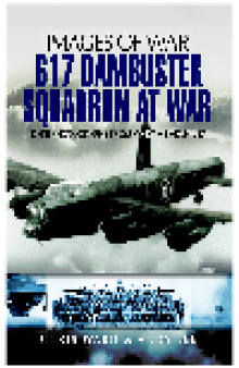 617 Dambuster Squadron At War