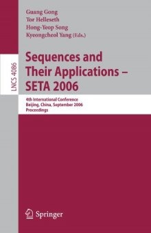 Sequences and Their Applications – SETA 2006: 4th International Conference Beijing, China, September 24-28, 2006 Proceedings