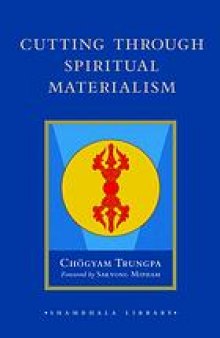 Cutting through spiritual materialism