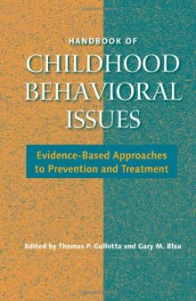 Handbook of Child Behavioral Issues: Evidence-Based Approaches to Prevention and Treatment
