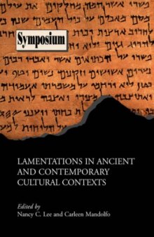 Lamentations in Ancient and Contemporary Cultural Contexts (Symposium)