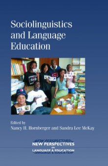 Sociolinguistics and Language Education (New Perspectives on Language and Education, Volume 18)