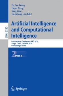 Artificial Intelligence and Computational Intelligence: International Conference, AICI 2010, Sanya, China, October 23-24, 2010, Proceedings, Part II