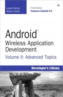 Android Wireless Application Development, 3rd Edition: Volume II: Advanced Topics