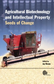 Agricultural biotechnology and intellectual property: seeds of change