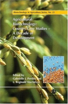 Agricultural biotechnology: country case studies : a decade of development