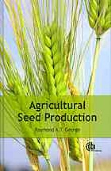 Agricultural seed production