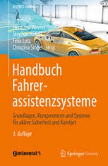 Handbuch Fahrerassistenzsysteme: Grundlagen, Komponenten und Systeme für aktive Sicherheit und Komfort