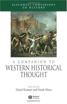 A Companion to Western Historical Thought (Blackwell Companions to History)