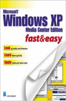Microsoft windows XP media center edition fast  & easy