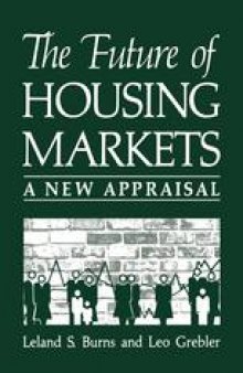 The Future of Housing Markets: A New Appraisal
