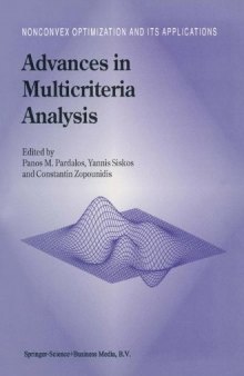 Advances in multicriteria analysis