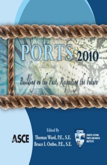 Ports 2010 : building on the past, respecting the future : proceedings of the 12th triannual international conference