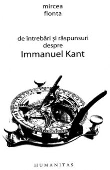 20 de intrebari si raspunsuri despre Immanuel Kant