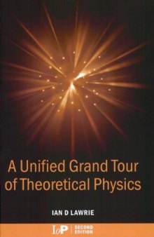 A Unified Grand Tour of Theoretical Physics, 2nd edition