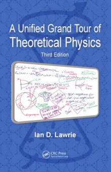 A Unified Grand Tour of Theoretical Physics, Third Edition