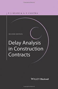 Delay Analysis in Construction Contracts