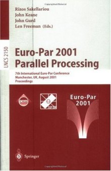 Euro-Par 2001 Parallel Processing: 7th International Euro-Par Conference Manchester, UK, August 28–31, 2001 Proceedings