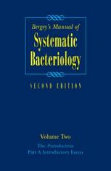 Bergey’s Manual® of Systematic Bacteriology: Volume Two: The Proteobacteria, Part A Introductory Essays