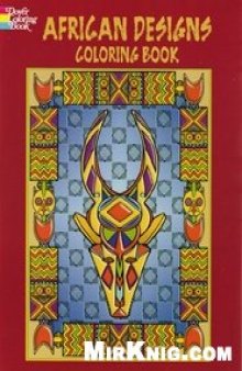 African Designs. Coloring Book