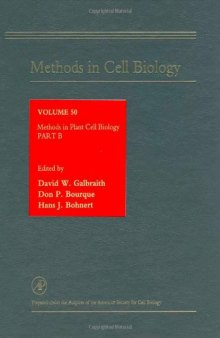 Methods in Plant Cell Biology Part B