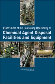 Assessment of the Continuing Operability of Chemical Agent Disposal Facilities and Equipment