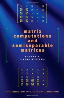 Matrix Computations and Semiseparable Matrices: Linear Systems