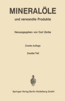 Mineralöle und verwandte Produkte: Ein Handbuch für Laboratorium und Betrieb