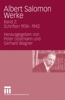Albert Salomon: Werke. Band 2: Schriften 1934 - 1942