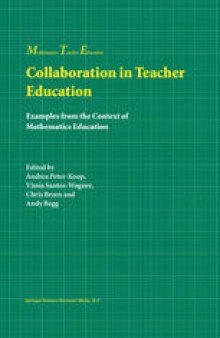 Collaboration in Teacher Education: Examples from the Context of Mathematics Education
