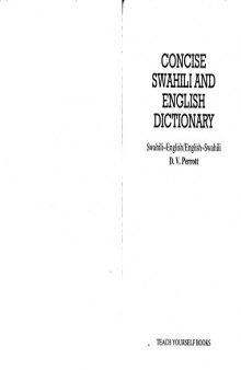 Concise Swahili and English Dictionary: Swahili-English   English-Swahili