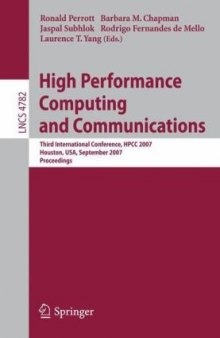 High Performance Computing and Communications: Third International Conference, HPCC 2007, Houston, USA, September 26-28, 2007. Proceedings
