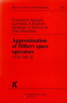 Approximation of Hilbert Space Operators: v. 2