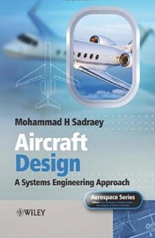 Aircraft Design  A Systems Engineering Approach